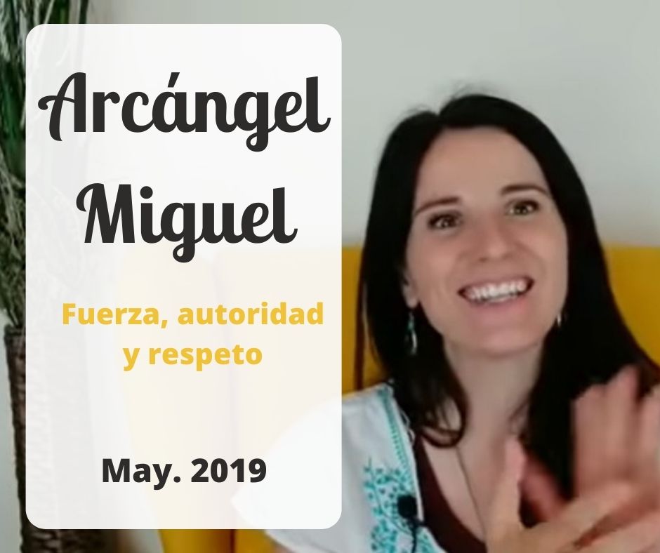 Canalizando al Arcángel Miguel - Fuerza, autoridad y respeto