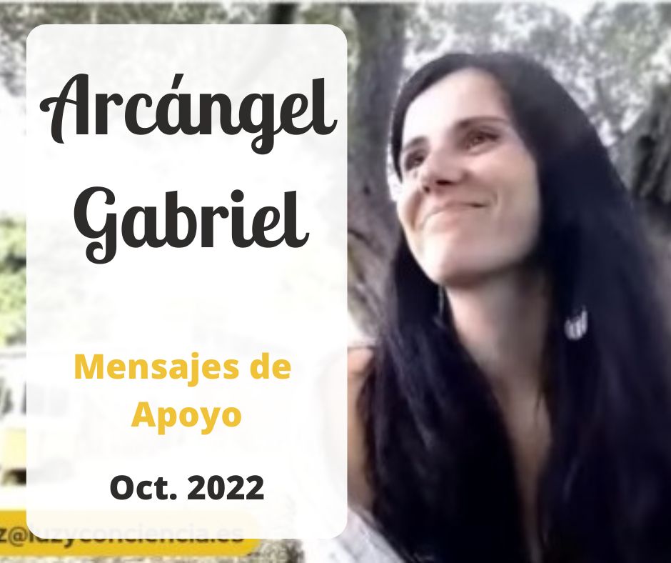 Canalizando al Arcángel Gabriel - Mensajes de Apoyo